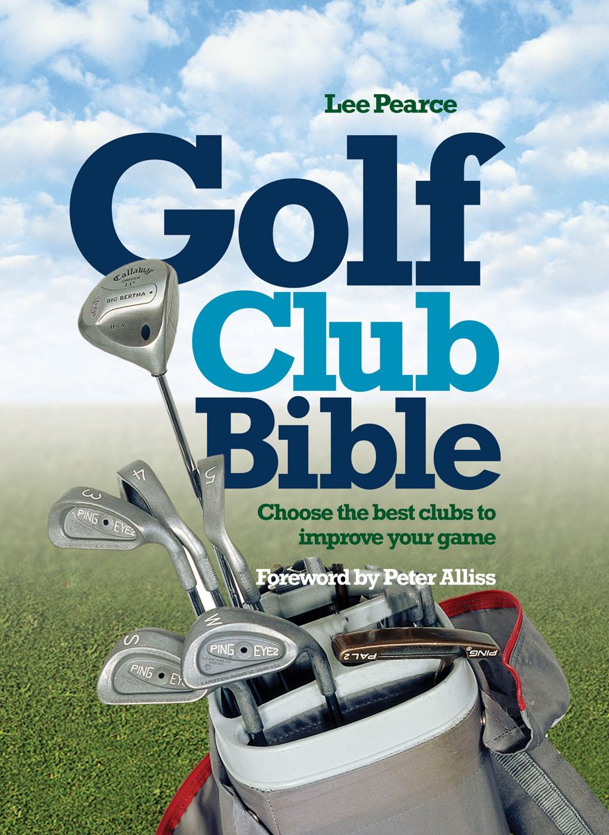 The Golf Club Bible