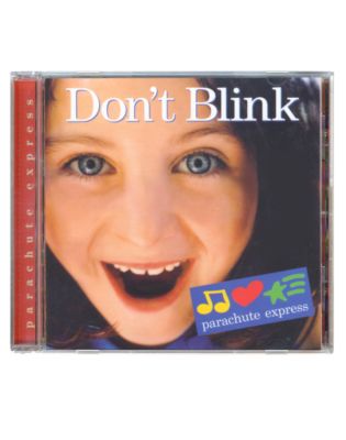 Parachute Express Don't Blink CD