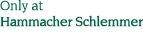 Only at Hammacher Schlemmer