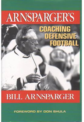Arnsparger's Coaching Defensive Football Book